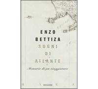 Sogni di atlante. Memorie di un viaggiatore