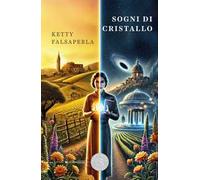 Sogni di cristallo