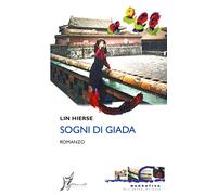 Sogni di giada - Hierse Lin