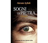 Sogni di pietra [Paperback] [Oct 15, 2015] Aylisli, Akram and Balestra, Bianca M