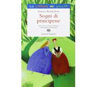 Sogni di principesse. Ediz. illustrata