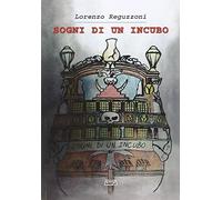 Sogni di un incubo