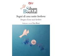 Sogni di una notte berbera. Testo francese a fronte