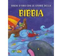 Sogni d'oro con le storie della Bibbia