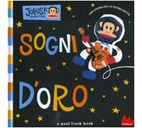 Sogni d'oro – Ediz. illustrata – Gallucci