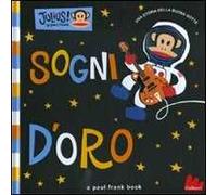 Sogni d'oro – Ediz. illustrata – Gallucci