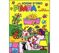 Sogni d'oro Pimpa. Ediz. illustrata. Con 3 audiocassette