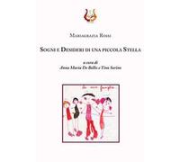 Sogni e desideri di una piccola stella
