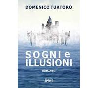 Sogni e illusioni