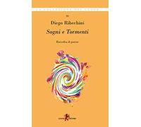 Sogni e tormenti