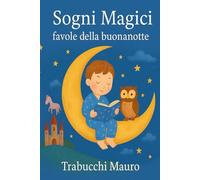 Sogni Magici: Fiabe della Buonanotte