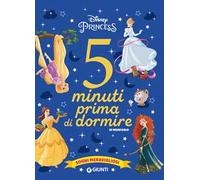Sogni meravigliosi. Disney princess. 5 minuti prima di dormire. In maiuscolo. Ediz. a colori
