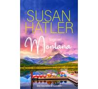 Sogni nel Montana, Una raccolta di racconti (Libri 1-7): 11