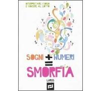 Sogni + numeri = smorfia