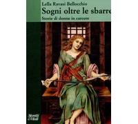 Sogni oltre le sbarre. Storie di donne in carcere