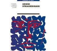 Sogni straordinari - Krippner Stanley, Bogzaran Fariba, Carvalho André P. de