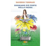 Sogniamo più forte della paura
