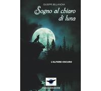 Sogno al chiaro di Luna: L'Alfiere Oscuro
