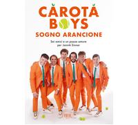 Sogno arancione. Sei amici e un pazzo amore per Jannik Sinner - 2