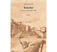 Sogno. Cronaca pisana del 1679