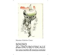 Sogno d’un incubo fiscale in una notte di mezza estate - 2026 - L