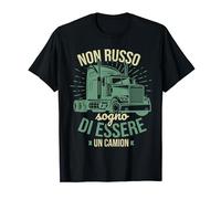 Sogno Di Essere Un Camion Maglietta