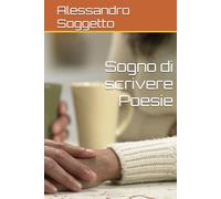 Sogno di scrivere Poesie
