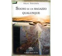 Sogno di un ragazzo qualunque