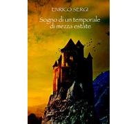 Sogno di un temporale di mezza estate