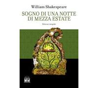 Sogno di una notte di mezza estate. Ediz. integrale