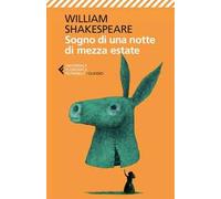 Sogno di una notte di mezza estate. Testo originale a fronte