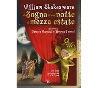 Sogno di una notte di mezza estate. Una fiaba raccontata da Charles e Mary Lamb
