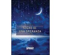 Sogno di una speranza