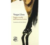 Sogno e realtà dell'America Latina