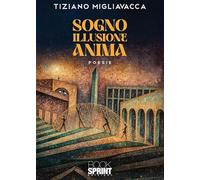 Sogno illusione anima