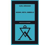 Sogno, mito, simbolo