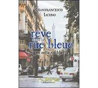 Reve Dans la Rue Bleue. Sogno nella Via Blu - [Nulla Die]