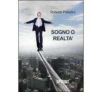 Sogno o realtà