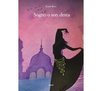Sogno o son desta