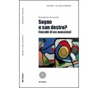Sogno o son destro? (Incubi di un mancino)