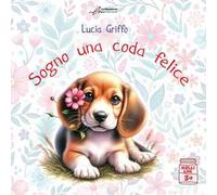 Sogno una coda felice