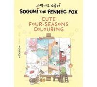 Sogumi the Fennec Fox: Cute Four-Seasons Colouring: Book 1