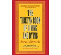 Sogyal Rinpoche The Tibetan Book of Living and Dying (Tascabile)