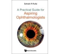 Sohaib R Rufai (Great Ormond S Practical Guide For Aspiring (Copertina rigida)