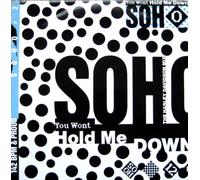 Soho - You Won't Hold Me Down - Hedd Records
