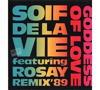 SOIF DE LA VIE / GODDESS OF LOVE (REMIX 89)