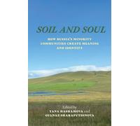Soil and Soul: How Russia's Minority Communities Create Meaning and Identity