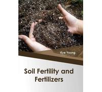 Soil Fertility and Fertilizers (Copertina rigida)