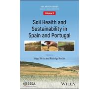 Soil Health and Sustainability in Spain and Portugal: Case Studies and General Perspective