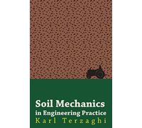 Soil Mechanics in Engineering Practice